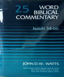 WORD BIBLICAL COMMENTARY: VOL.25 – ISAIAH 34 – 66